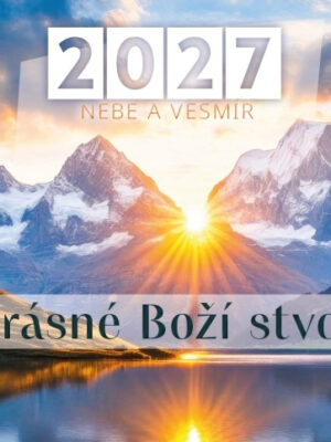 Prekrásne Božie Stvorenie 2027