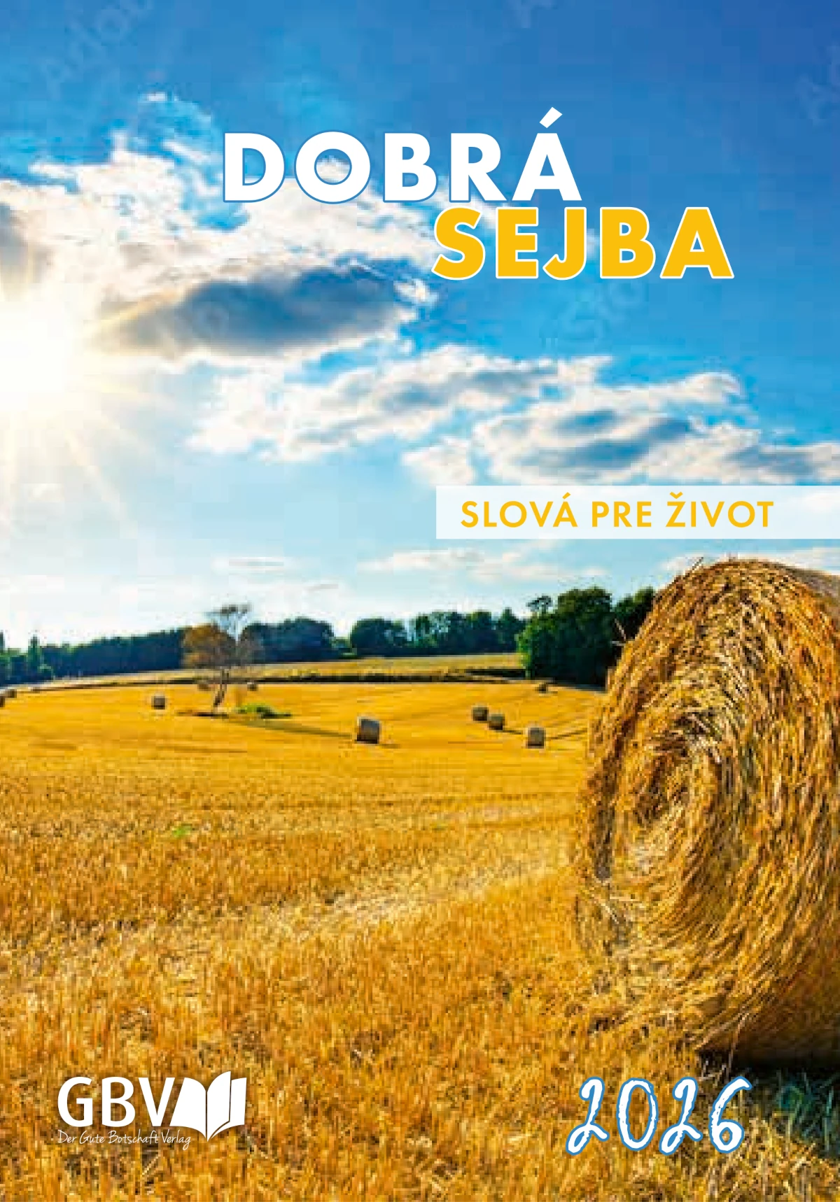 Dobrá sejba 2026